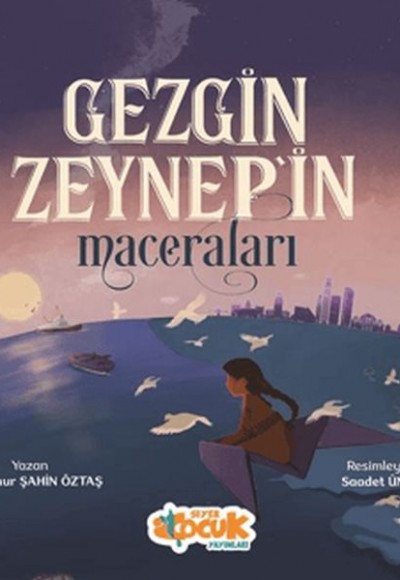Gezgin Zeynep'in Maceraları Gezgin Zeynep'in Maceraları