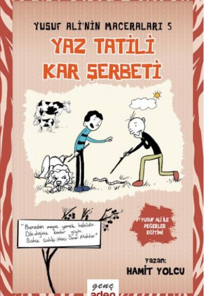 Yusuf Ali'nin Maceraları 5 - Yaz Tatili, Kar Şerbeti Yusuf Ali'nin Maceraları 5 - Yaz Tatili, Kar Şerbeti