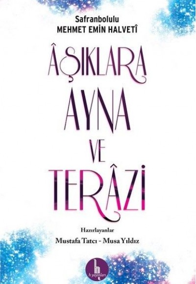 Aşıklara Ayna ve Terazi Aşıklara Ayna ve Terazi