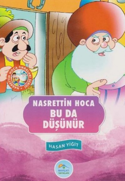 Nasrettin Hoca Fıkraları Serisi - Bu Da Düşünür