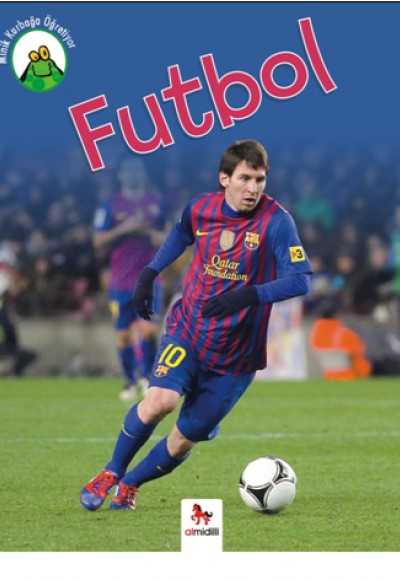 Minik Kurbağa Öğretiyor - Futbol Minik Kurbağa Öğretiyor - Futbol