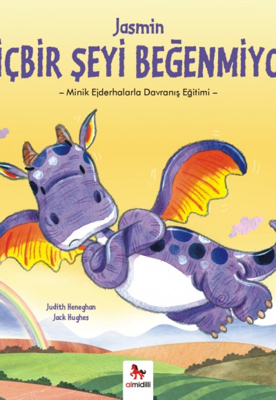 Minik Ejderhalarla Davranış Eğitimi - Jasmin Hiçbir Şeyi Beğenmiyor Minik Ejderhalarla Davranış Eğitimi - Jasmin Hiçbir Şeyi Beğenmiyor