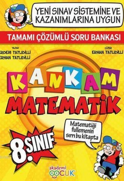 Akademi Çocuk 8. Sınıf Kankam Matematik Tamamı Çözümlü Soru Bankası Akademi Çocuk 8. Sınıf Kankam Matematik Tamamı Çözümlü Soru Bankası