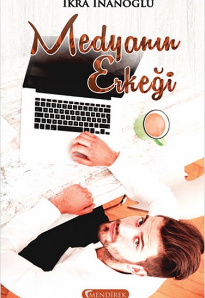 Medyanın Erkeği Medyanın Erkeği