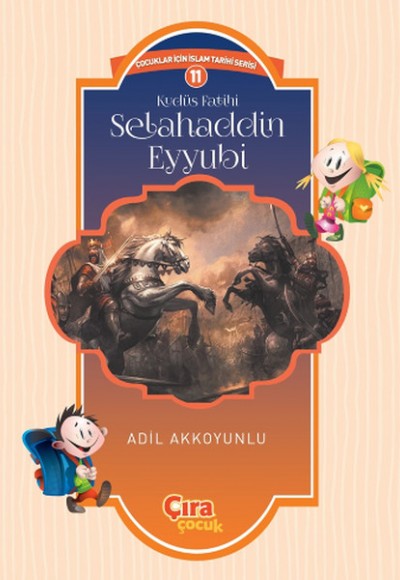 Kudüs Fatihi Selahaddin Eyyubi Kudüs Fatihi Selahaddin Eyyubi