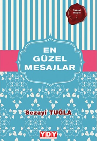 Sezayi Divanı 1 - En Güzel Mesajlar Sezayi Divanı 1 - En Güzel Mesajlar