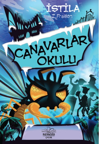 Canavarlar Okulu - İstila Canavarlar Okulu - İstila