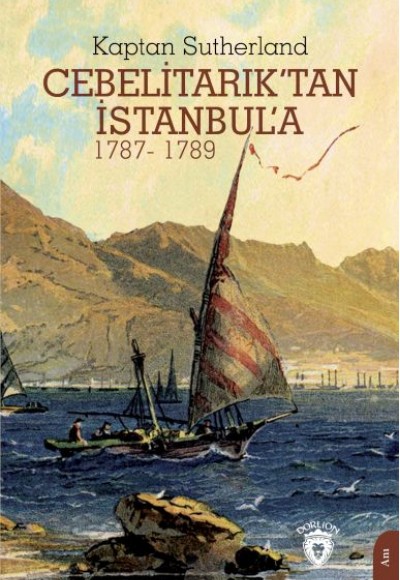 Cebelitarık’tan İstanbul’a Cebelitarık’tan İstanbul’a