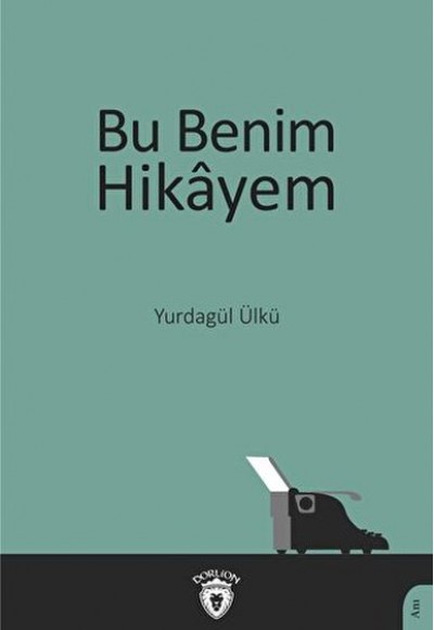 Bu Benim Hikayem Bu Benim Hikayem