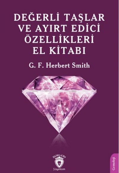 Değerli Taşlar ve Ayırt Edici Özellikleri El Kitabı Değerli Taşlar ve Ayırt Edici Özellikleri El Kitabı