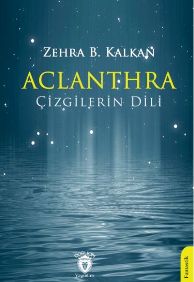 Aclanthra Çizgilerin Dili Aclanthra Çizgilerin Dili