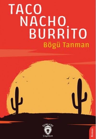 Taco-Nacho-Burrito Taco-Nacho-Burrito