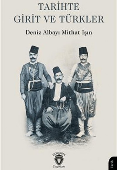 Tarihte Girit ve Türkler Tarihte Girit ve Türkler