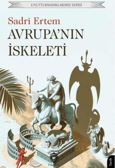 Avrupa’nın İskeleti Avrupa’nın İskeleti