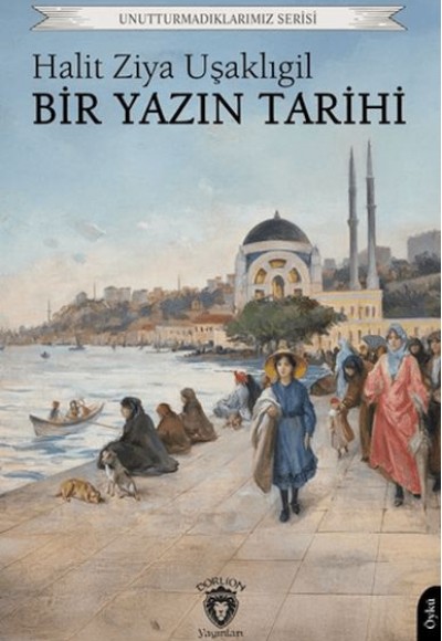 Bir Yazın Tarihi Bir Yazın Tarihi