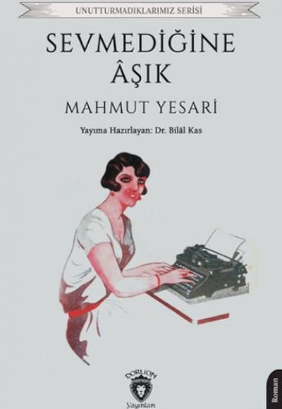 Sevmediğine Aşık