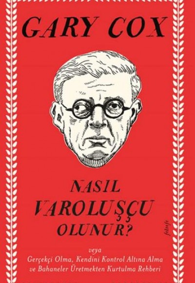 Nasıl Varoluşçu Olunur?
