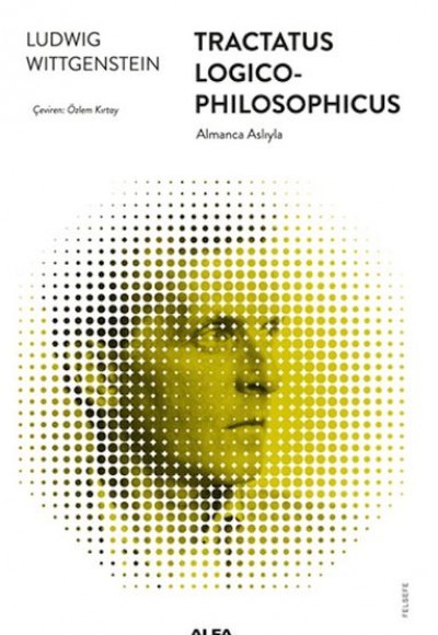 Tractatus Logico-Philosophicus (Ciltli) Tractatus Logico-Philosophicus (Ciltli)
