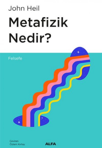 Metafizik Nedir? Metafizik Nedir?