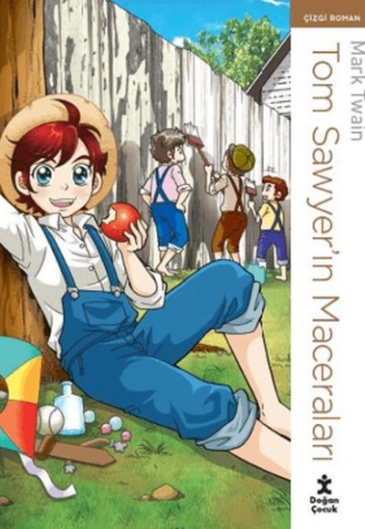 Tom Sawyer’ın Maceraları - Çizgi Roman Tom Sawyer’ın Maceraları - Çizgi Roman