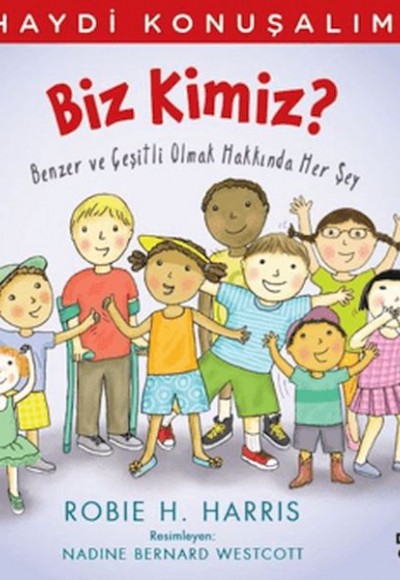 Haydi Konuşalım - Biz Kimiz?