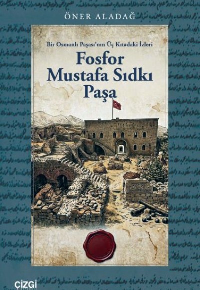 Fosfor Mustafa Sıdkı Paşa Fosfor Mustafa Sıdkı Paşa