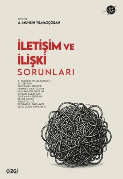 İletişim ve İlişki Sorunları İletişim ve İlişki Sorunları