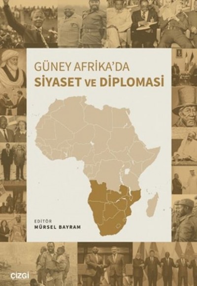 Güney Afrika'da Siyaset ve Diplomasi Güney Afrika'da Siyaset ve Diplomasi