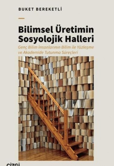 Bilimsel Üretimin Sosyolojik Halleri