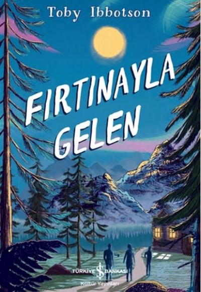Fırtınayla Gelen