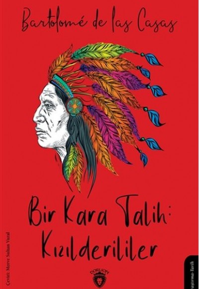 Bir Kara Talih: Kızılderililer Bir Kara Talih: Kızılderililer