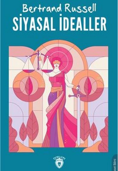 Siyasal İdealler Siyasal İdealler