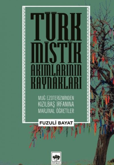 Türk Mistik Akımlarının Kaynakları