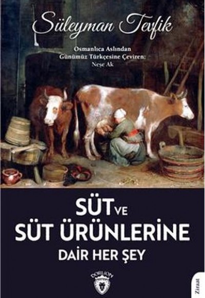 Süt Ve Süt Ürünlerine Dair Her Şey Süt Ve Süt Ürünlerine Dair Her Şey