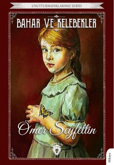 Bahar ve Kelebekler Bahar ve Kelebekler
