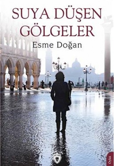 Suya Düşen Gölgeler Suya Düşen Gölgeler