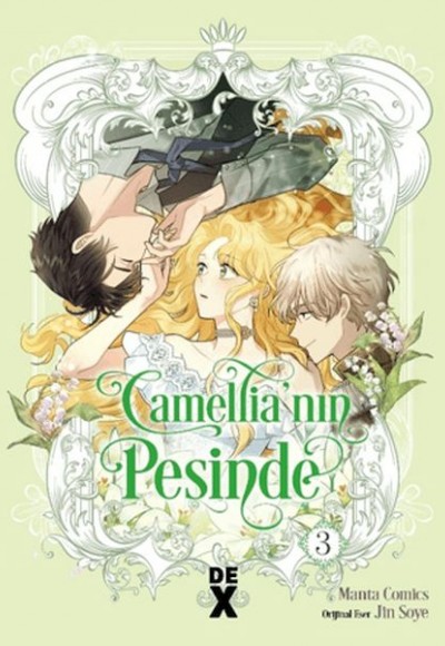 Camellia'nın Peşinde 3