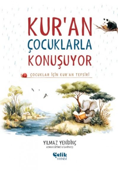 Çocuklar İçin Kuran Tefsiri - Kuran Çocuklarla Konuşuyor (Ciltli) Çocuklar İçin Kuran Tefsiri - Kuran Çocuklarla Konuşuyor (Ciltli)