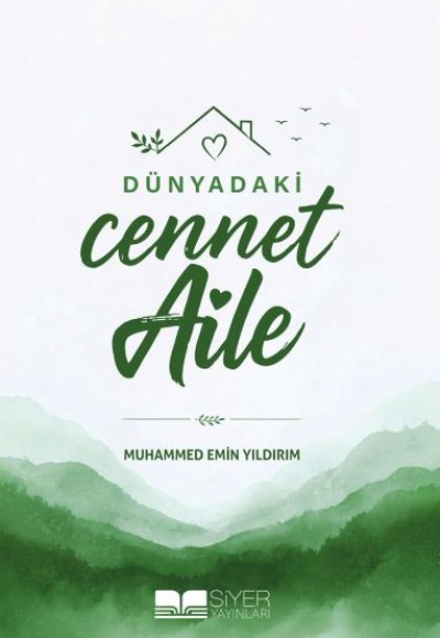 Dünyadaki Cennet Aile