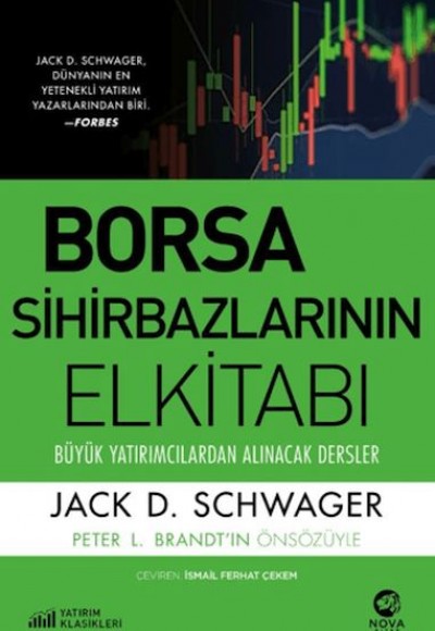 Borsa Sihirbazlarının Elkitabı: Büyük Yatırımcılardan Alınacak Dersler Borsa Sihirbazlarının Elkitabı: Büyük Yatırımcılardan Alınacak Dersler