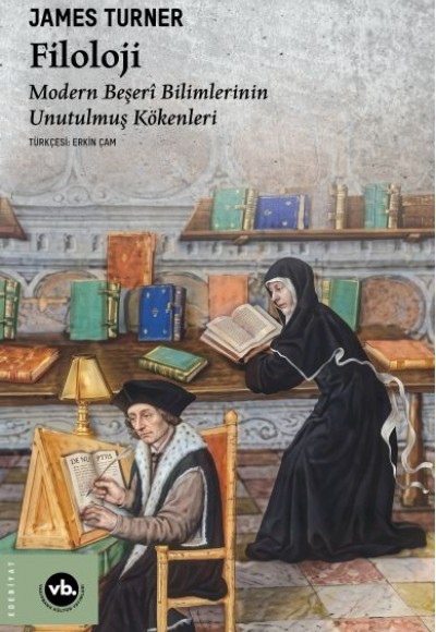 Filoloji   Modern Beşerî Bilimlerinin Unutulmuş Kökenleri