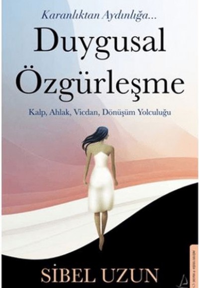 Duygusal Özgürleşme Duygusal Özgürleşme