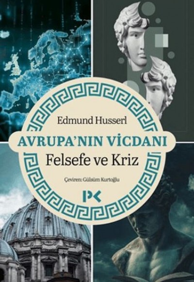 Avrupa'nın Vicdanı - Felsefe ve Kriz