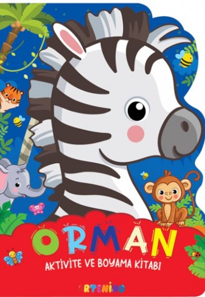 Orman - Aktivite ve Boyama Kitabı Serisi Orman - Aktivite ve Boyama Kitabı Serisi
