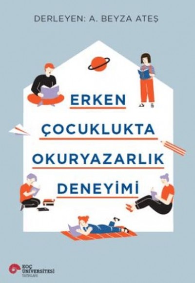 Erken Çocuklukta Okuryazarlık Deneyimi