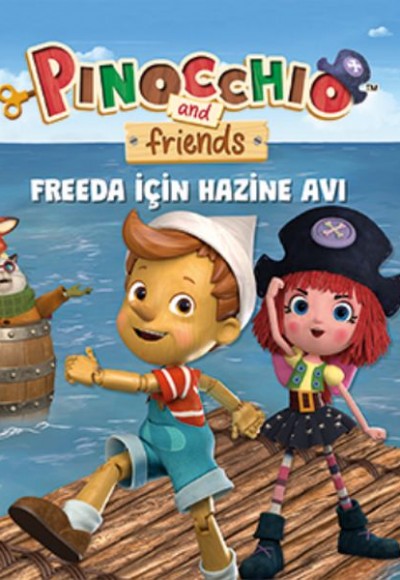 Pinokyo ve Arkadaşları - Freeda için Hazine Avı Pinokyo ve Arkadaşları - Freeda için Hazine Avı