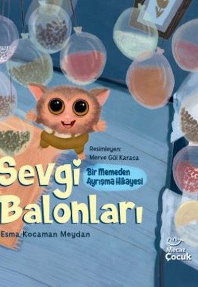 Sevgi Balonları - Bir Memeden Ayrışma Hikayesi Sevgi Balonları - Bir Memeden Ayrışma Hikayesi