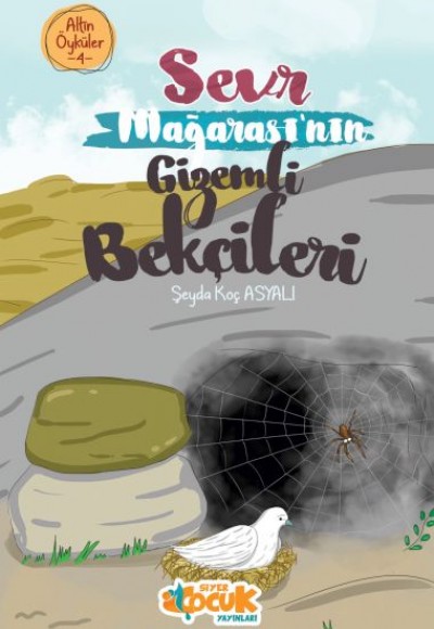 Altın Öyküler 4 - Sevr Mağarası’nın Gizemli Bekçileri Altın Öyküler 4 - Sevr Mağarası’nın Gizemli Bekçileri