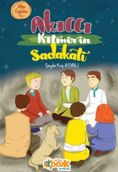 Altın Öyküler 5 - Akıllı Kıtmir’in Sadakati Altın Öyküler 5 - Akıllı Kıtmir’in Sadakati
