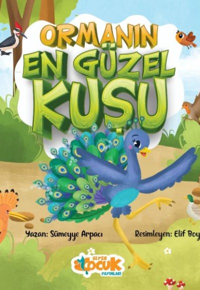 Ormanın En Güzel Kuşu